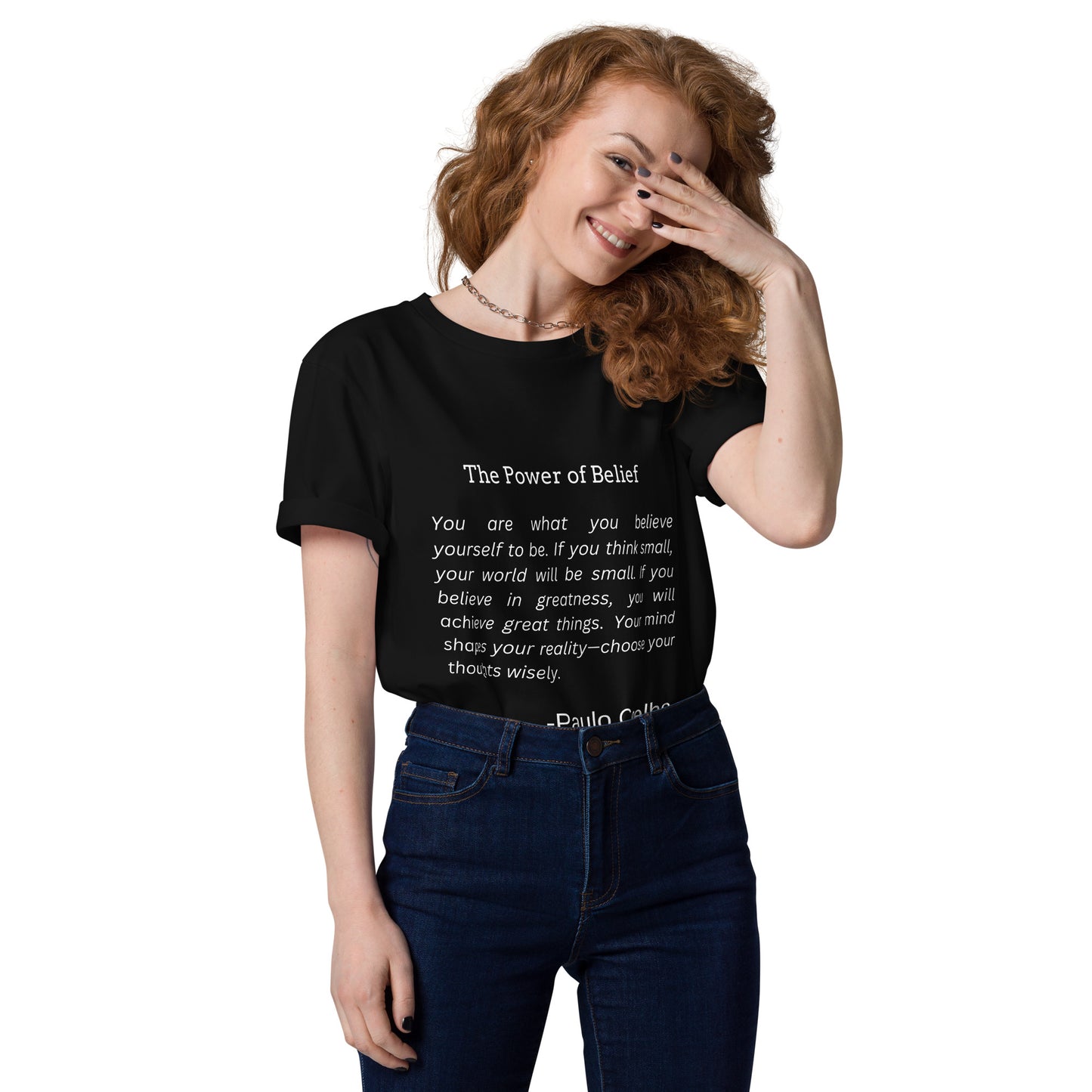The Power of Belief - Paulo Coelho Inspirational Quote T-Shirt | Motivational Unisex Tee
