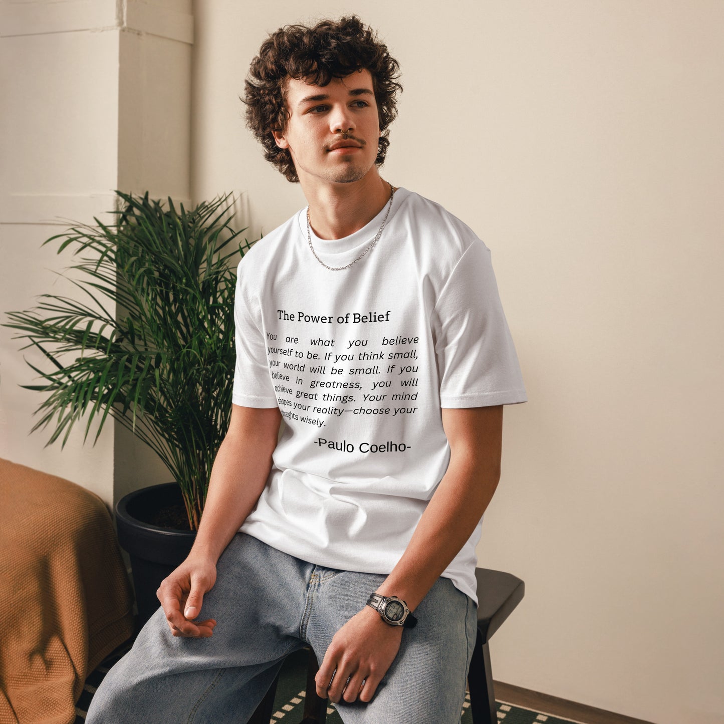 The Power of Belief - Paulo Coelho Inspirational Quote T-Shirt | Motivational Unisex Tee