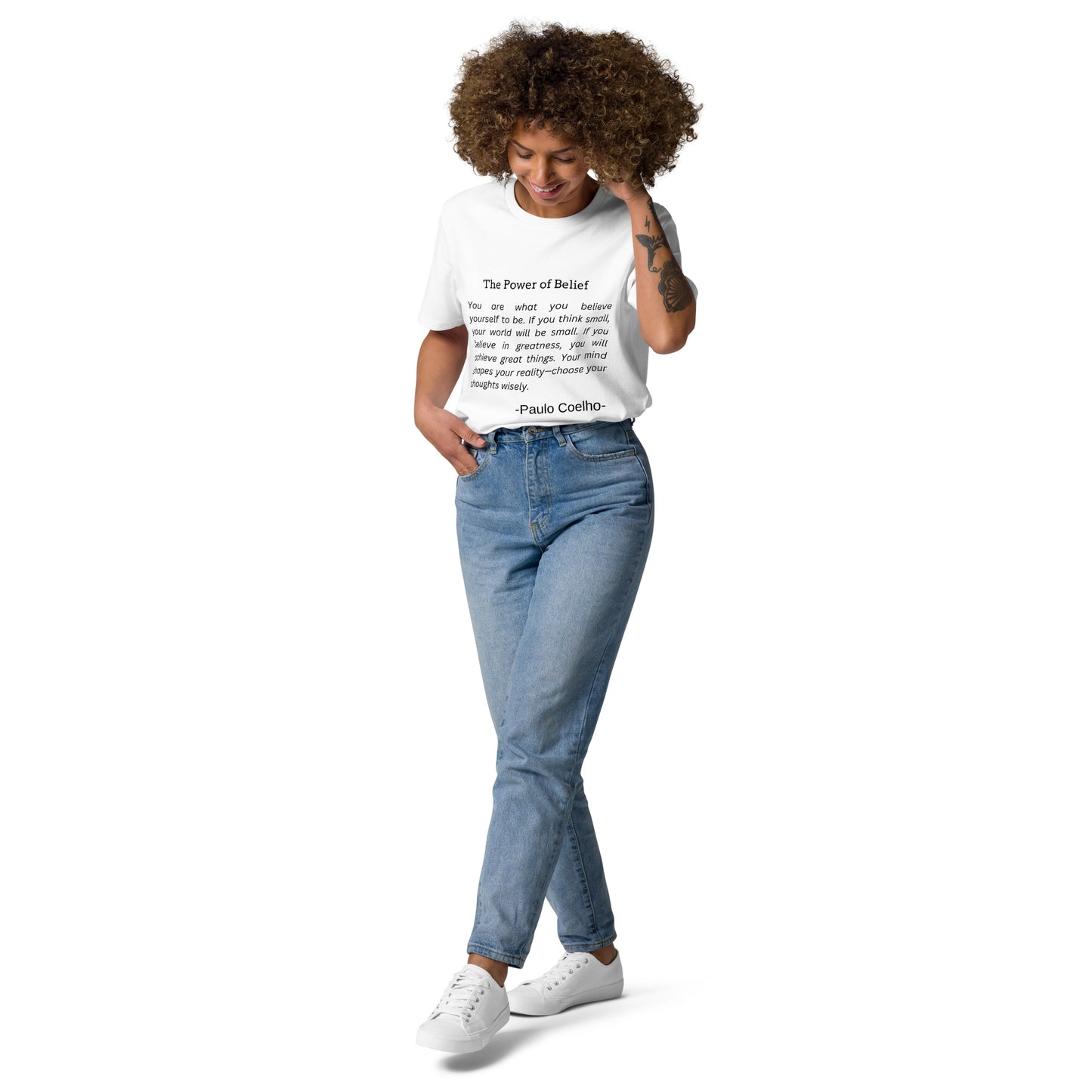 The Power of Belief - Paulo Coelho Inspirational Quote T-Shirt | Motivational Unisex Tee