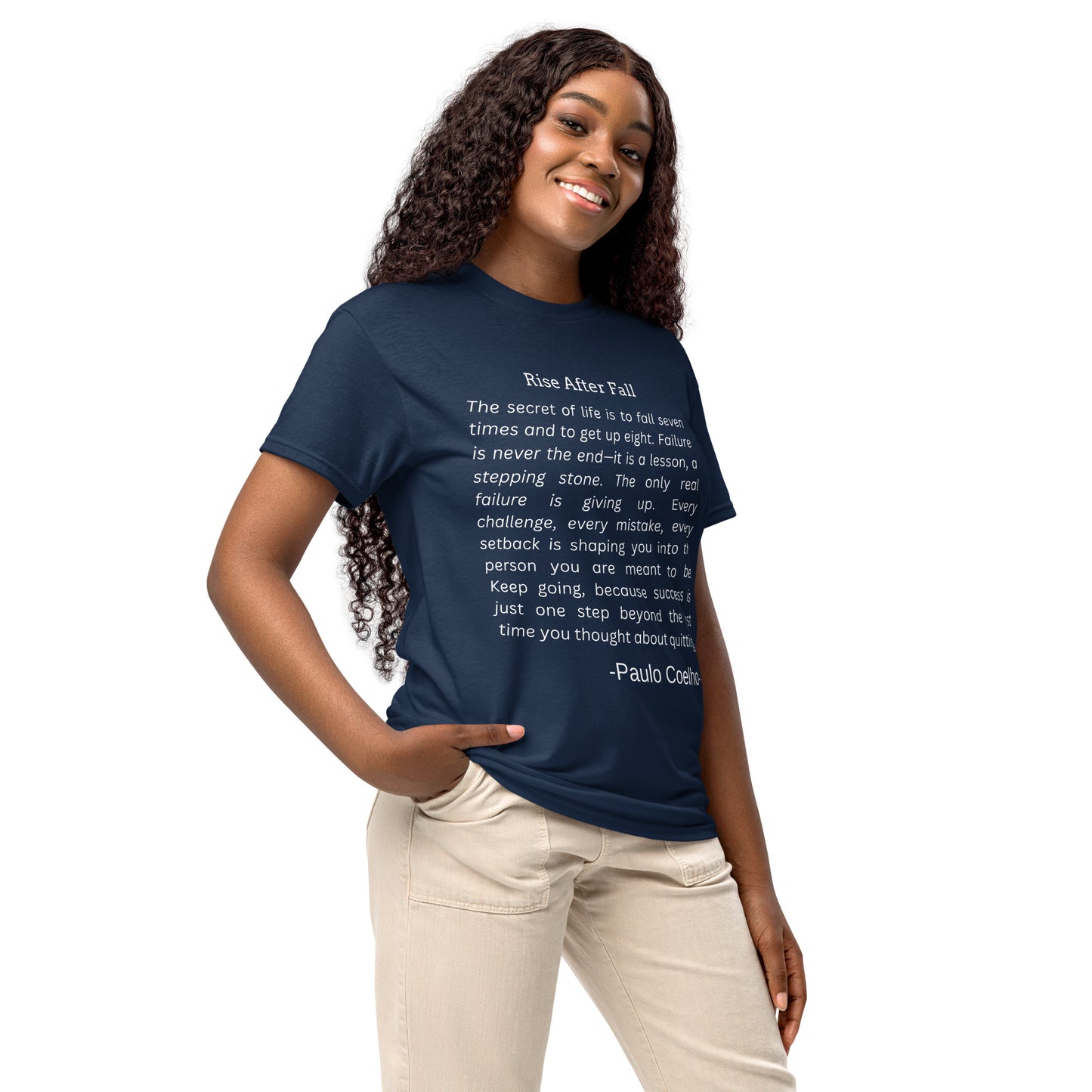 Rise After Fall - Paulo Coelho Inspirational Quote T-Shirt | Motivational Unisex Tee